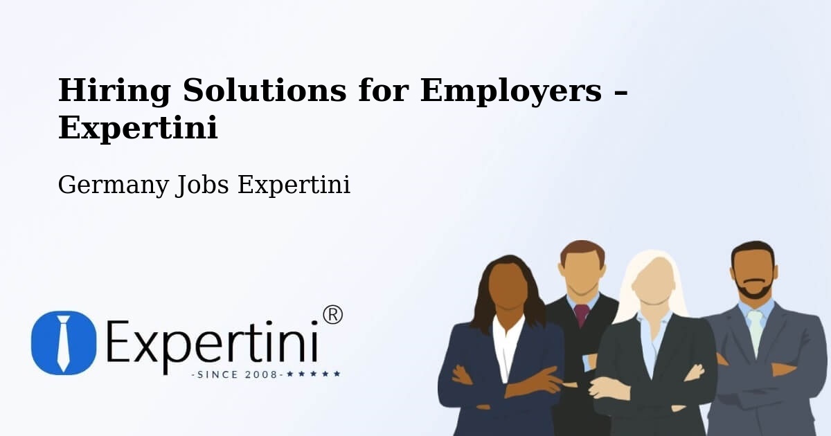 Hiring Solutions for Employers in Gescher - Gescher, Germany Jobs Expertini